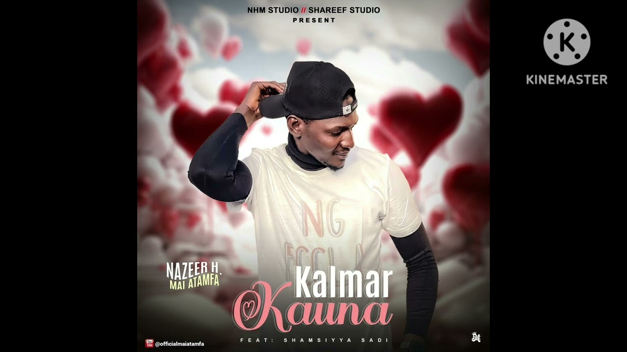 Nazeer H. Mai Atamfa - Kalmar Kauna (official Audio 2025)