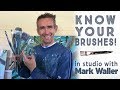 How Well Do You Know Your Brushes? | in Studio with Mark Waller