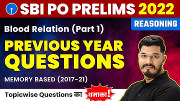 Blood Relation (Part 1) - Previous Year Questions | Reasoning SBI PO 2022 Prelims