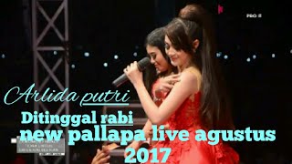 New pallapa live 5 agustus 2017 voc arlinda putri - ditinggal rabi