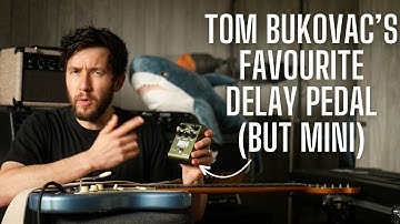 "The Best Delay Pedal that Money Can Buy" - Strymon Brig - Tom Bukovac
