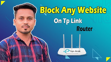 How to Block any Website in TP-Link Router Bangla