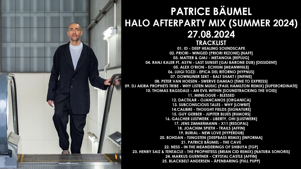PATRICE BÄUMEL (Germany) @ HALO Afterparty Mix (Summer 2024) 27.08.2024