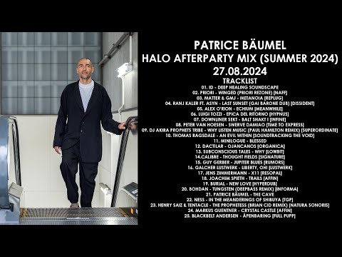 PATRICE BÄUMEL Germany HALO Afterparty Mix Summer 2024 27 08 2024 