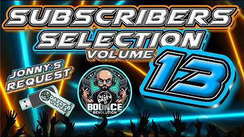 DAZZY B - SUBSCRIBERS BOUNCE SELECTION VOL 13 - ‪‪@jonnymulligan6418 #ukbounce #donk #bounce#dance