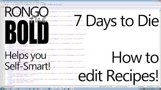 7 Days to Die - Working with Custom Recipes by hand and with BloodSlingers recipe editor