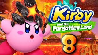 MAGMA, LAVA, VULKAN - Kirby and the Forgotten Land - Ep. 8