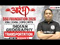 SSC Foundation Geography Class 2026 | Transportation in India | SSC CGL, CHSL, CPO, MTS | Aditya Sir