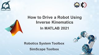Drive Robot Using Inverse Kinematics in Simulink | MATLAB 2021 | Robotic System Toolbox