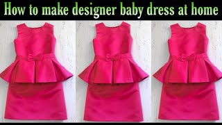 DIY designer baby dress cutting and stitching/3 to 5 year baby girl dress/how to make baby girl dres