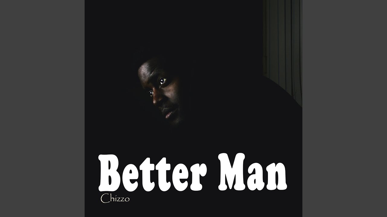 Watch Better Man on YouTube Watch Better Man on YouTube
