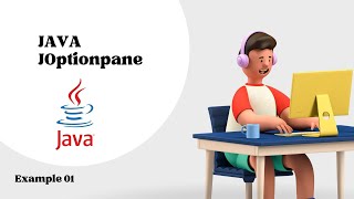 Java | JOptionpane simple interface example 01