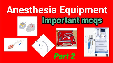 Anesthesia Equipment | important mcqs part 2 | @anaesthesiawithbabar2576