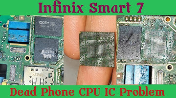 How To Repair Infinix Smart 7 Dead Phone CPU IC Problem Repairing To CPU IC Problem Solution## 👍🆗