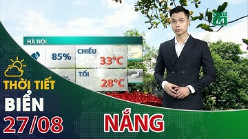 Thời tiết trưa, chiều 27/08/2022: Miền Bắc nắng ráo, khả năng mưa thấp | VTC14
