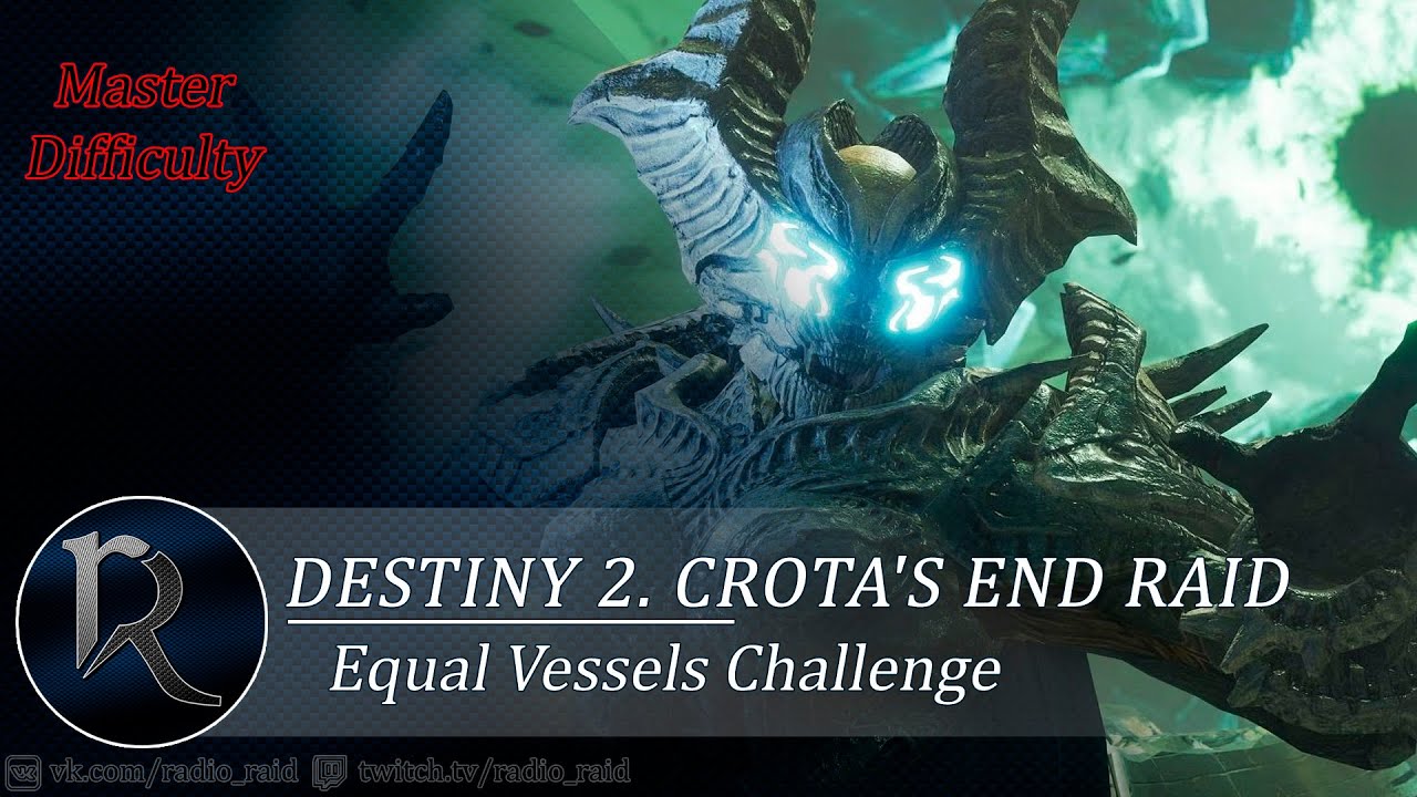Destiny 2. Crota's End Master. Equal Vessels (Крах Кроты - Равные сосуды)