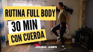 Rutina Full Body con Cuerda 30 minutos - @JoannaJumps