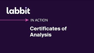 Labbit In Action Certificate Of Analysis Generation