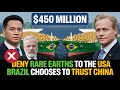 U.S. Loses Control Again — Brazil Sends 30,000 Tons of Rare Earths Straight to China!