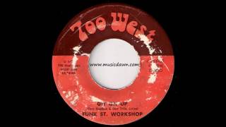 Funk St.  Workshop - Git On Up [700 West] 1975 Deep Funk 45