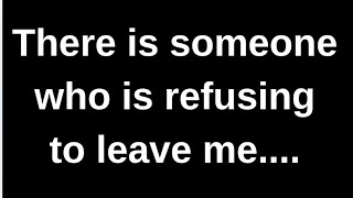 There is someone who is refusing to leave... love quotes, love messages, love letter, heartfelt m... screenshot 1
