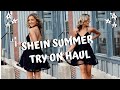 SHEIN SUMMER TRY ON HAUL