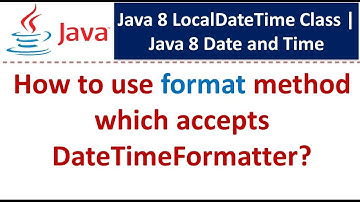 How to use format method which accepts DateTimeFormatter? | LocalDateTime Class