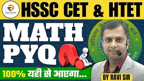 HSSC CET  MATH PYQ  CLASS -2 BY RAVI SIR CLASS FOR HTET PRT TGT PGT & CET||CET 2025