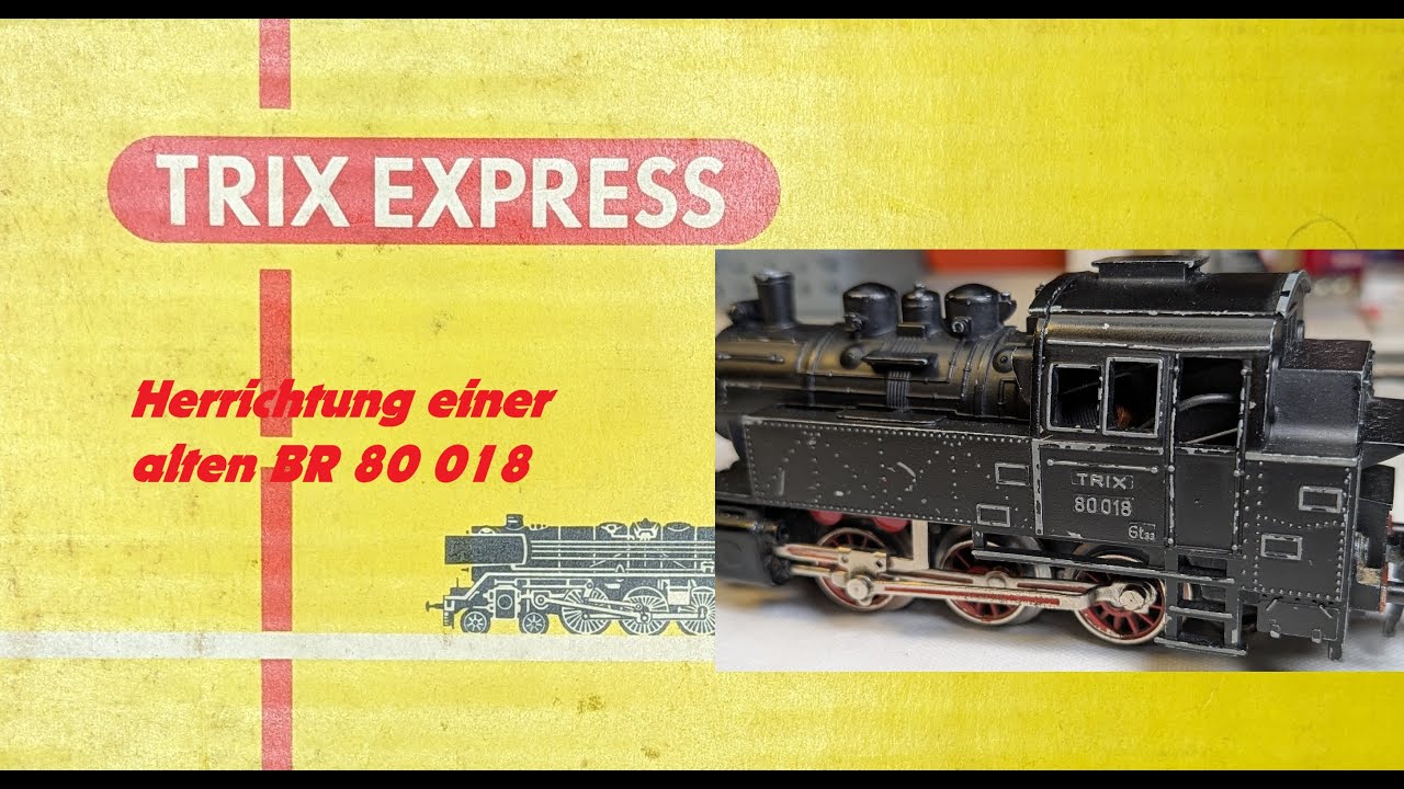 Trix Express - Herrichtung einer alten BR 80 018 (aus 53?) Licht vorn und hinten