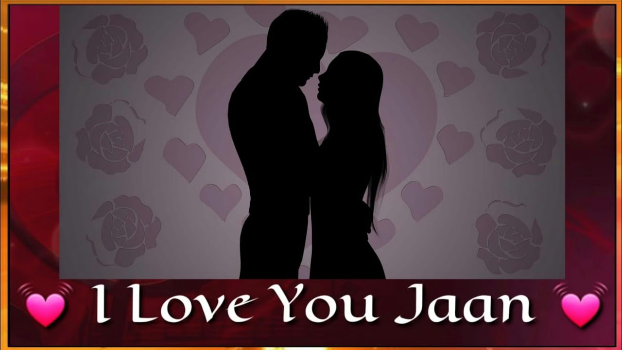 💓 I Love You Jaan 💓 Romantic Shayari in Hindi 💓 Romantic Love Status