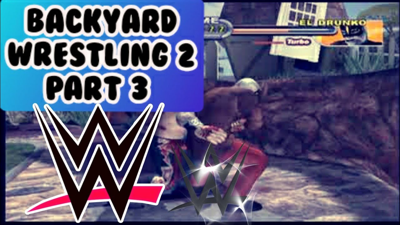 Backyard Wrestling 2 Vampiro Vs El Drunko Part 3 Youtube