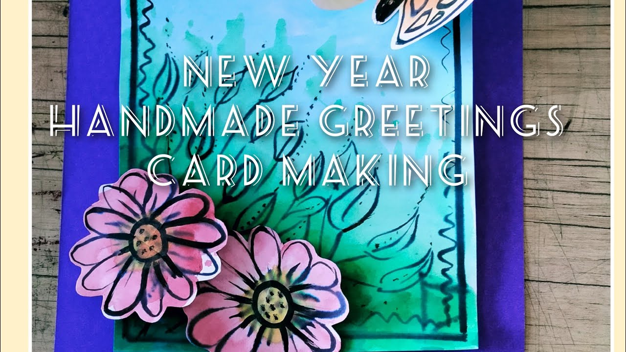NEW YEAR HANDMADE GREETINGS CARD YouTube