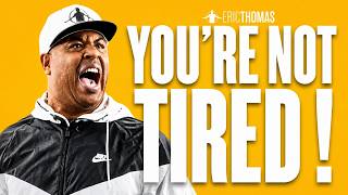 You’re Not Tired… You’re Drained From Pouring Into The Wrong People ERIC THOMAS SPEACH