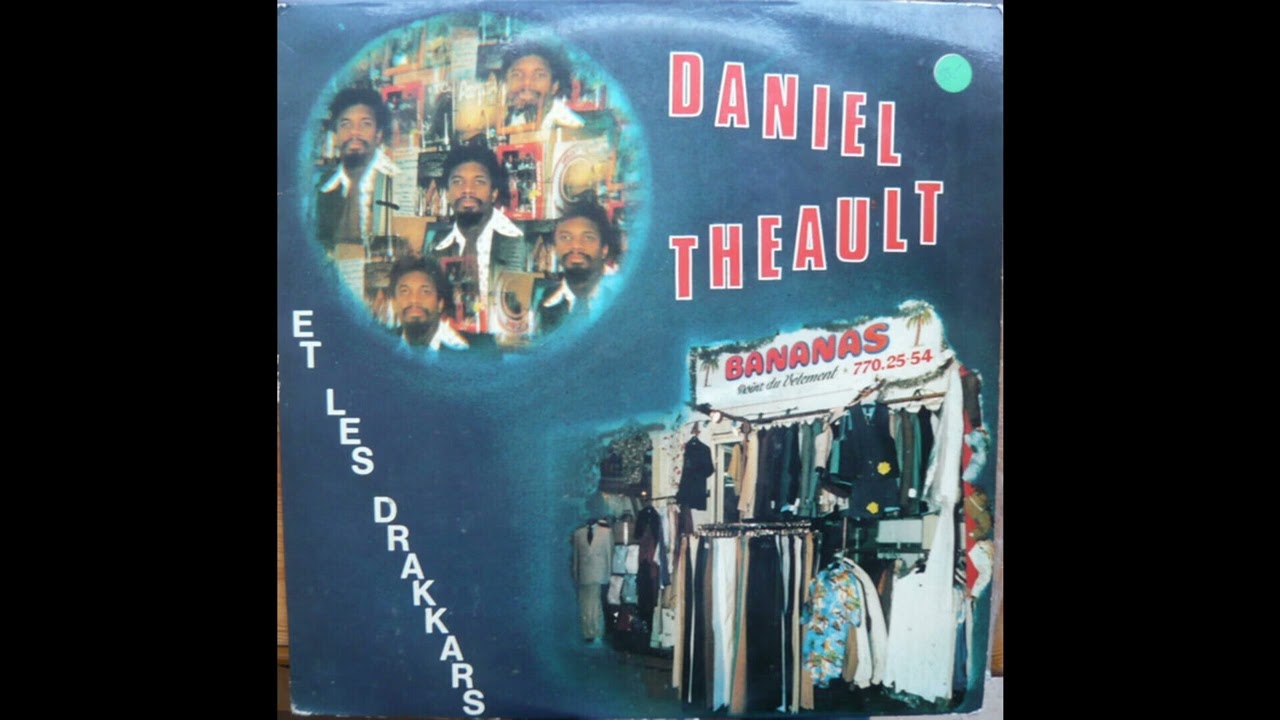 Daniel Theault Et Les Drakkars - Mon Dieu Padonné Yo