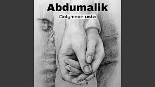 Qolymnan Usta - Abdumalik