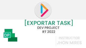 5 - EXPORTAR PROYECTO A EXCEL  - [ DEV PROJECT RT 2022 ]