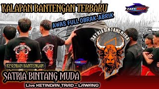 SERU ABISSš„KALAPAN OBRAK ABRIKš„SATRIA BINTANG MUDA | Live Ketindan Trad-Lawang