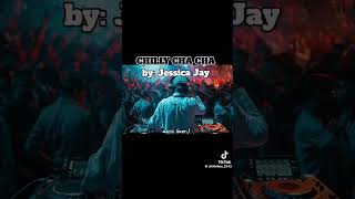Chilly Cha Cha - Jessica Jay