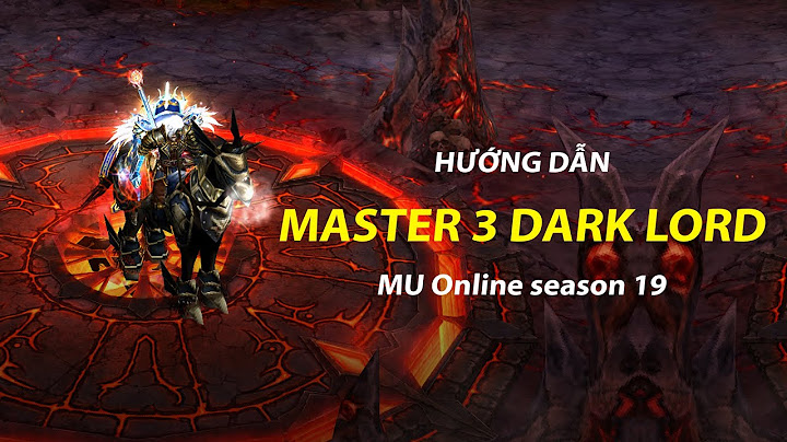 Hướng dẫn toàn tập về dark lord mu không reset năm 2024