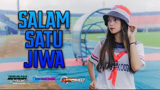 SALAM SATU JIWA DIVANA PROJECT | BY RISKI IRVAN NANDA 69 PROJECT | DJ AREMA REMIX