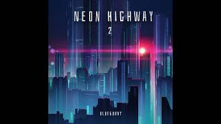 Blue6Unny - Neon Highway 2