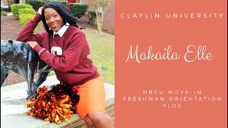 HBCU College Move-In Vlog | Freshman Orientation | Claflin University