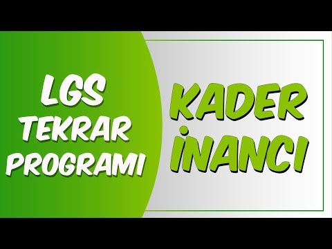 LGS Tekrar Programı Din Kültürü | Kader İnancı