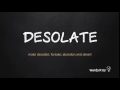 How to Pronounce DESOLATE in American English