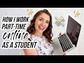 Working part-time ONLINE as a student 💸👩🏽‍💻(how to get started, income streams, tips)