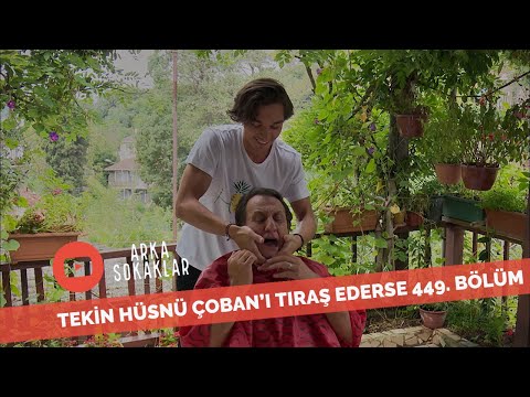 Tekin Hüsnü Çoban'ı Tıraş Ederse 449. Bölüm