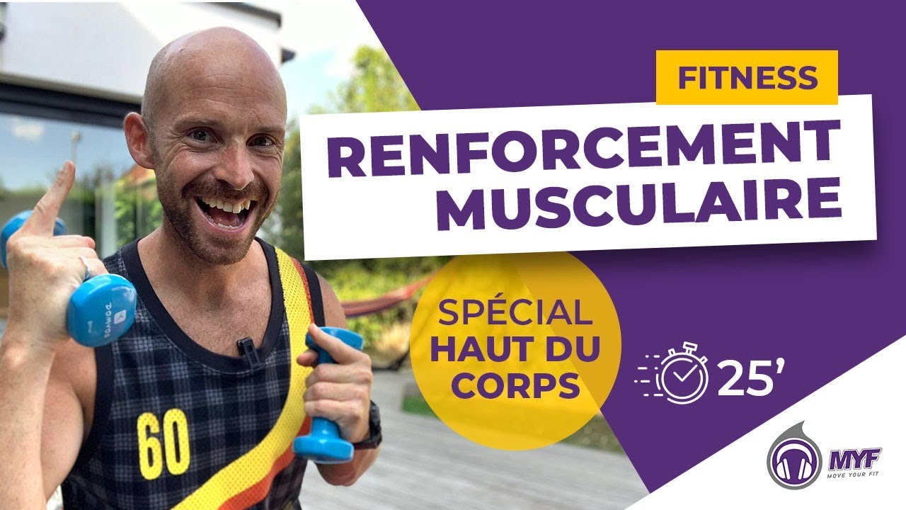 Renforcement musculaire Haut du Corps