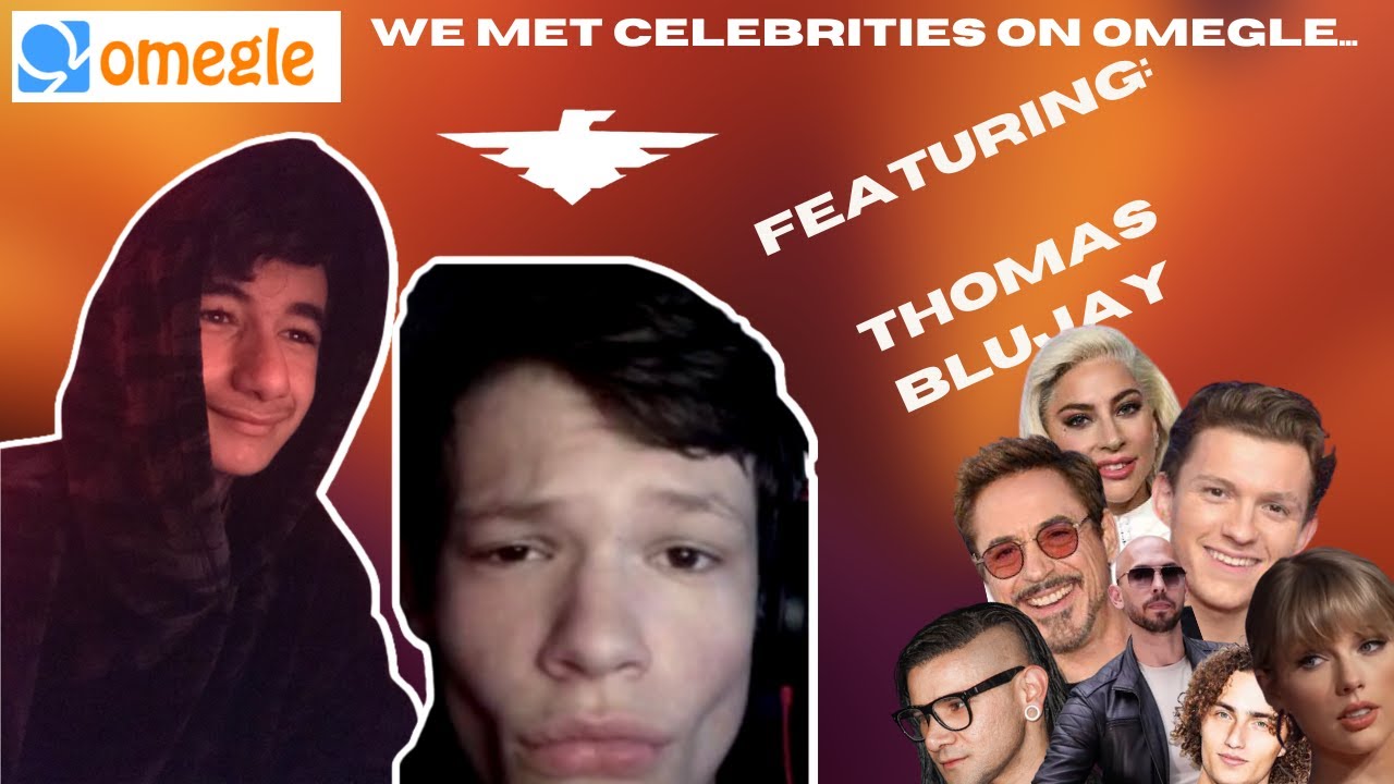 We Met Celebrities On Omegle... (Feat. Tom & Blujay) YouTube