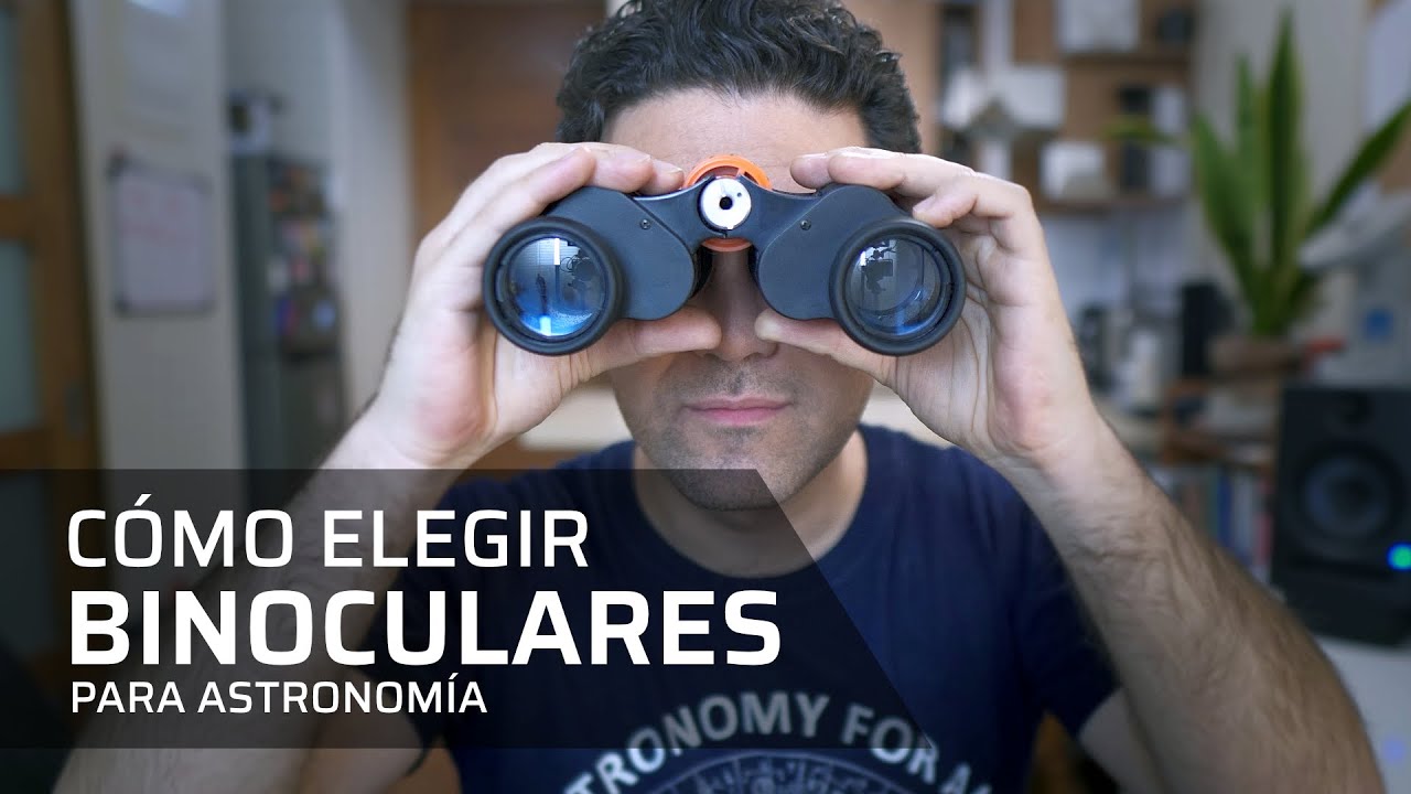 Cómo BINOCULARES astronomía YouTube