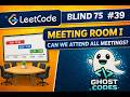 Meeting Rooms I — Solved Simply | Blind 75 #39 | LeetCode Sorting Trick Most Beginners Miss